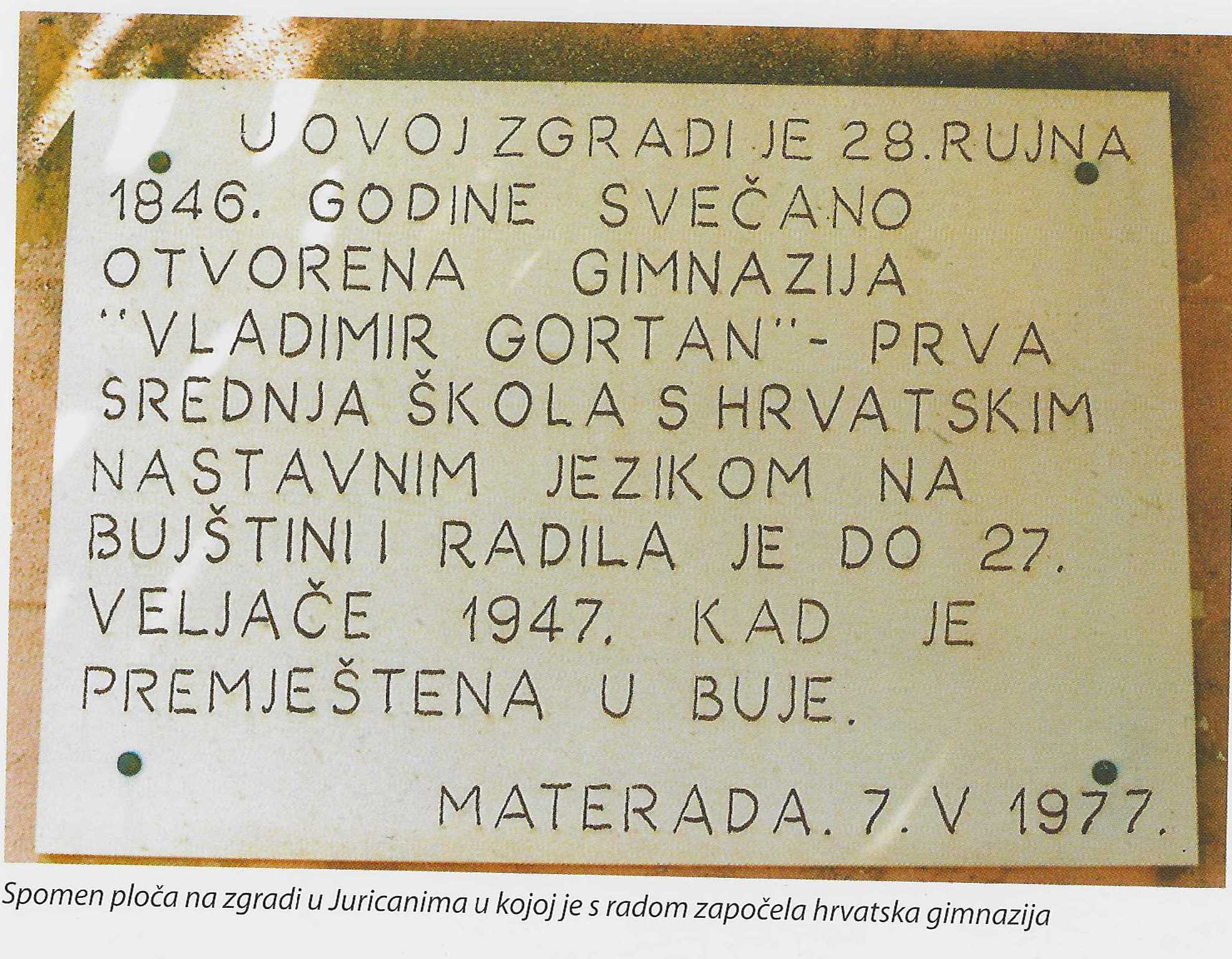 Spomen ploča na zgradi u Juricanima, Materada 1977.